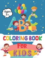 ABC Coloring Book for Kids: Practice for Kids with color Control | Activity For Kids, Learn Letters And Color Them | ABC Activities for Preschoolers Ages 3+ | Toddler Coloring Book B08Z2JWT62 Book Cover