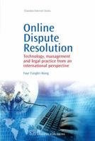 Online Dispute Resolution: Technology, Management and Legal Practice From An International Perspective 1843345196 Book Cover