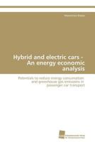 Hybrid and Electric Cars - An Energy Economic Analysis 3838129024 Book Cover