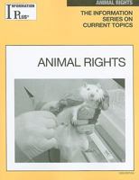 Animal Rights (Information Plus Reference Series) 1414448694 Book Cover