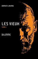 Les Vieux, tome I (French Edition) B09S8SPZG3 Book Cover