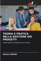 Teoria E Pratica Nella Gestione Dei Progetti (Italian Edition) 620967626X Book Cover