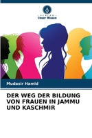 Der Weg Der Bildung Von Frauen in Jammu Und Kaschmir (German Edition) 6207516672 Book Cover