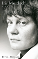 Iris Murdoch: A Life 0393048756 Book Cover