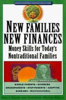 New Families, New Finances: Money Skills for Today's Nontraditional Families 0471196126 Book Cover