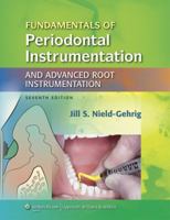 Fundamentals of Periodontal Instrumentation and Advanced Root Instrumentation 1609133315 Book Cover