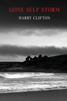 Gone Self Storm 1780374534 Book Cover
