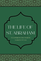 The Life of St. Abraham B0FBR6N6F6 Book Cover