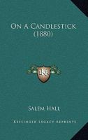 On A Candlestick 1249977924 Book Cover