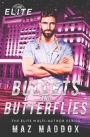 Bullets & Butterflies B0C5YQB9LJ Book Cover