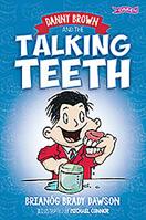 Danny Brown and the Talking Teeth 1847178790 Book Cover