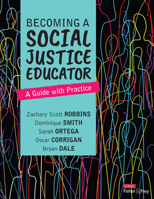 Becoming a Social Justice Educator: A Guide With Practice 1071921207 Book Cover