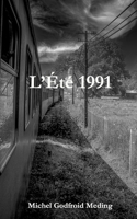 L'été 1991 (French Edition) B0CN1TW26X Book Cover