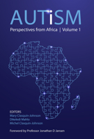 Autism: Perspectives from Africa Volume 1 1776150694 Book Cover