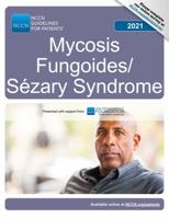 NCCN Guidelines for Patients® Mycosis Fungoides/Sézary Syndrome 1954190115 Book Cover