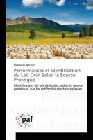 Performances Et Identification Du Lait Ovin Selon La Source Protéique 3841636586 Book Cover