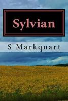 Sylvian: The Trilogy of the Last Vampire 1725680483 Book Cover
