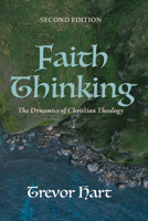 Faith Thinking, Second Edition 1725277123 Book Cover