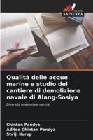Qualità delle acque marine e studio del cantiere di demolizione navale di Alang-Sosiya: Diversità ambientale marina (Italian Edition) 6208682460 Book Cover