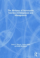 The Business of Sustainable Tourism Development and Management 1138492140 Book Cover