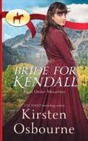 RNWMP: Bride for Kendall 1548826227 Book Cover