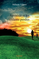 Amnésia et les enfants perdus (French Edition) 2334137243 Book Cover