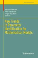 New Trends in Parameter Identification for Mathematical Models 3319708236 Book Cover