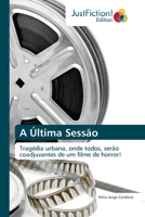 A Última Sessão 6206742962 Book Cover