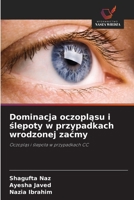 Dominacja oczoplasu i slepoty w przypadkach wrodzonej zacmy (Polish Edition) 6209648444 Book Cover