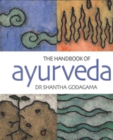The Handbook of Ayurveda 1856262235 Book Cover