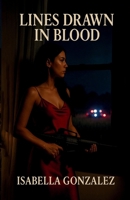 Line Drawn in Blood B0FBM1NC1J Book Cover
