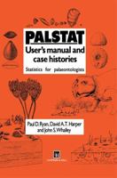 Palstat: User's Manual and Case Histories - Statistics for Palaeontologists and Palaeobiologists 0412591308 Book Cover