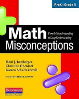 Math Misconceptions, PreK-Grade 5: From Misunderstanding to Deep Understanding 0325026130 Book Cover