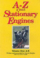 A-Z of British Stationary Engines: A-K v. 1 1873098375 Book Cover