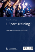 E-Sport Training: Lehrbuch Fur Trainerinnen Und Trainer 389665960X Book Cover