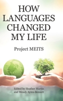 How Languages Changed My Life 1480884561 Book Cover