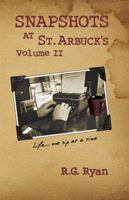 Snapshots at St. Arbuck's Vol 2 0981758118 Book Cover
