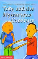 Toby and the Mysterious Creature 0887807593 Book Cover