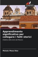 Apprendimento significativo per collegare i fatti storici (Italian Edition) 663041375X Book Cover