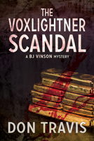 The Voxlightner Scandal 1641082089 Book Cover