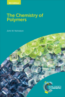 The Chemistry of Polymers 0851864139 Book Cover