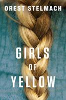 Girls of Yellow 0999725327 Book Cover