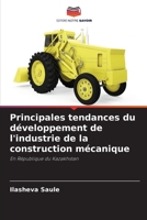 Principales tendances du développement de l'industrie de la construction mécanique: En République du Kazakhstan 620527194X Book Cover