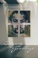 Saying Goodbye 1663248052 Book Cover