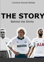 The Story Behind the Shirts 1716809444 Book Cover