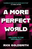 A More Perfect World 1835742106 Book Cover