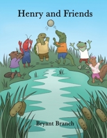 Henry and Friends 1480994804 Book Cover