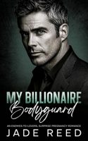 My Billionaire Bodyguard B0GMQ6RLM6 Book Cover