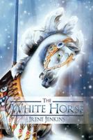 The White Horse 1456783432 Book Cover