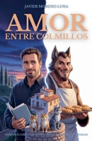 Amor Entre Colmillos: Romance LGBT+ con humor, magia y crisis existenciales B0FG71F95P Book Cover